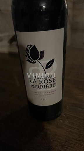 Bordeaux Lussac-Saint-Émilion Château La Rose Perrière 2021