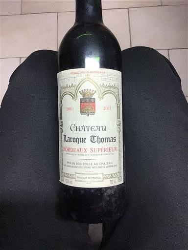 Bordeaux Bordeaux Supérieur Château Laroque Thomas 2001