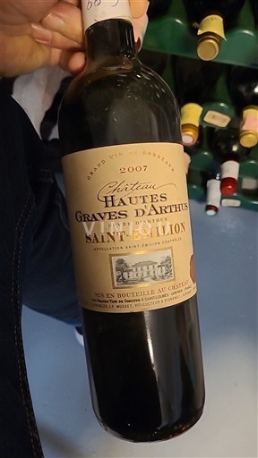 Bordeaux Saint-Émilion Château Hautes Graves Arthus d'Arthus 2007