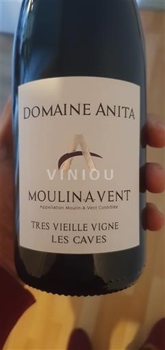 Beaujolais Moulin-à-vent Domaine Anita Très Vieille Vigne Les Caves 2023