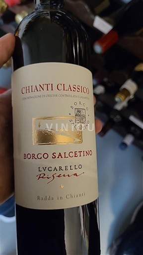 Toscana Chianti Classico Borgo Salcetino Lucarello Riserva Không niên vụ