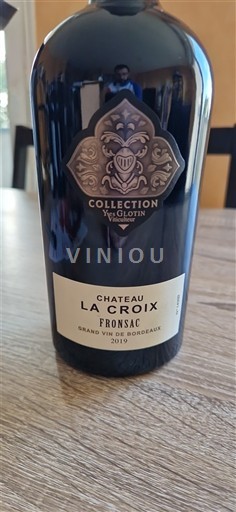 Bordeaux Fronsac Château La Croix Collection Y. Glotin 2019