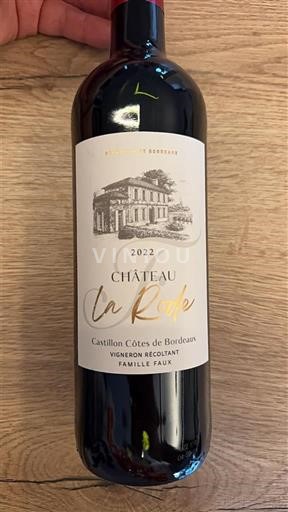 Bordeaux Castillon Côtes de Bordeaux Château La Rode 2022