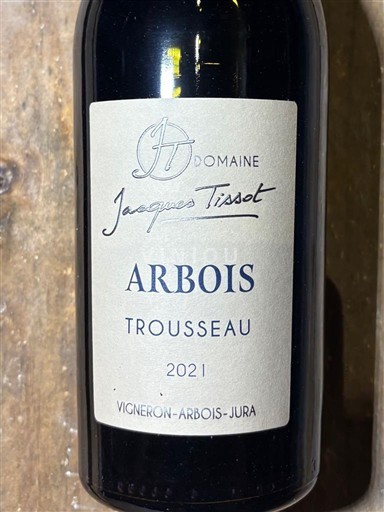 Jura Arbois Domaine Jacques Tissot Trousseau 2021