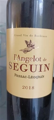 Bordeaux Pessac-Léognan Château Seguin l'Angelot de Seguin 2018