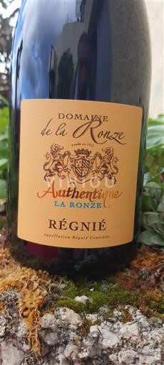 Beaujolais Régnié Domaine La Ronze Authentique La Ronze 2022