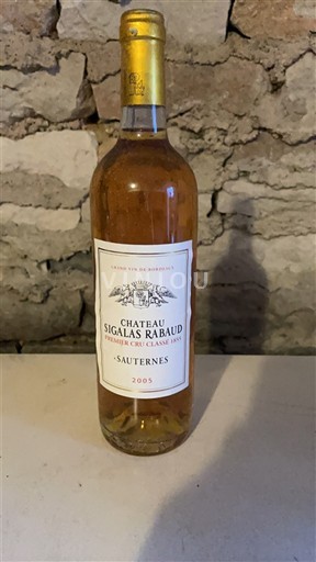 Bordeaux Sauternes Premier Cru Château Sigalas Rabaud 2005