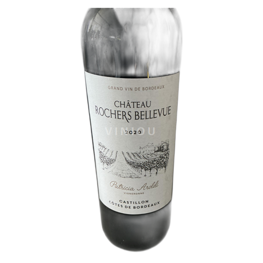Bordeaux Castillon Côtes de Bordeaux Château Rochers Bellevue 2020