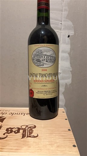 Bordeaux Bordeaux Supérieur Château Trancard-Villote 2008