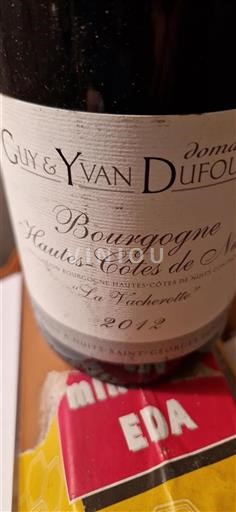 Burgund Hautes Côtes de Nuits Domaine Guy & Yvan Dufouleur La Vacherotte 2012