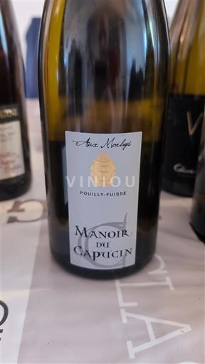 Burgundija Pouilly-fuissé Manoir du Capucin Aux Morlays 2019