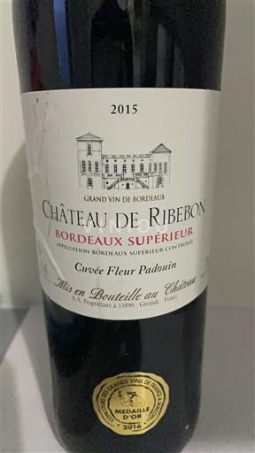 Vin Rouge sec Fleur Padouin Château Ribebon 2015 France Bordeaux Bordeaux supérieur AOC