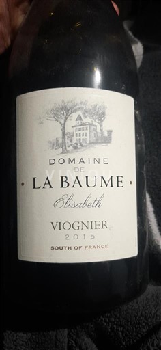 Languedoc và Roussillon Vùng đất Oc Domaine La Baume Élisabeth 2015