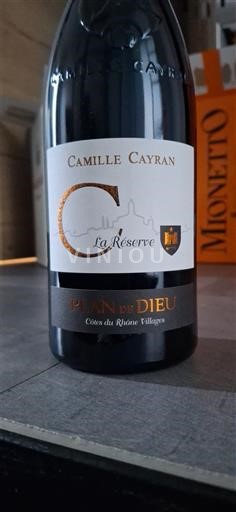 Rhônetal Côtes du Rhône Camille Cayran La Réserve- plan de dieu 2024