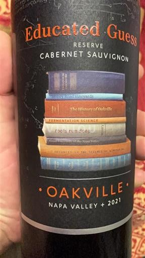 California AVAs Oakville Educated Guess Reserve 2021