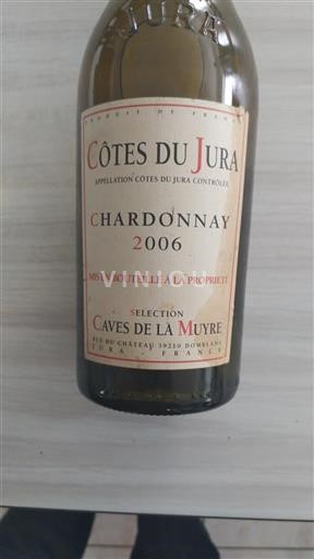 Jura Côtes-du-jura Caves de la Muyre Sélection 2006