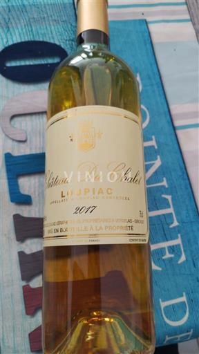 Vin Blanc moelleux Château Chalet 2017 France Bordeaux Loupiac AOC