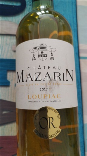 Vin Blanc moelleux Château Mazarin 2017 France Bordeaux Loupiac AOC
