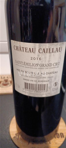 Bordeaux Saint-Émilion Grand Cru Grand Cru Château Caillau 2016
