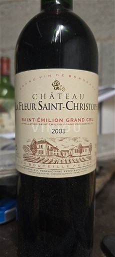 Bordeaux Saint-Émilion Grand Cru Grand Cru Château La Fleur Saint-Christophe 2003