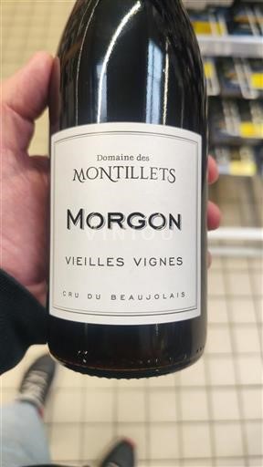 Beaujolais Morgon Domaine Des Montillets Vieilles Vignes Không niên vụ