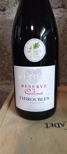 Beaujolais Chiroubles Réserve de Colonat Les Bochaux 2024