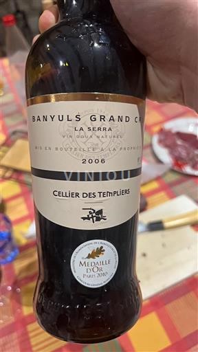 Roussillon Banyuls Grand Cru Grand Cru Cellier des Templiers La Serra 2006
