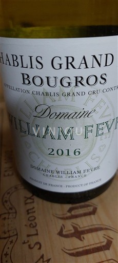 Bourgogne Chablis Grand Cru Domaine William Fèvre Bougros 2016