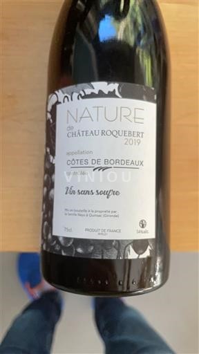 Bordeaux Côtes de Bordeaux Château Roquebert Nature 2019