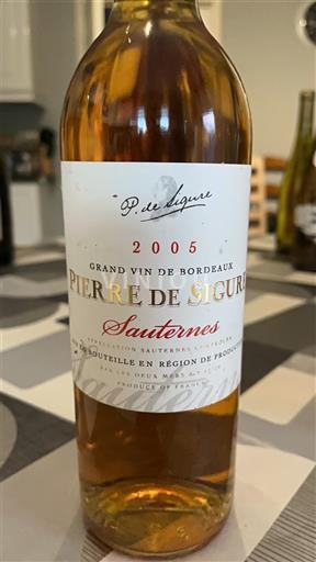 Bordeaux Sauternes Pierre de Sigure 2005