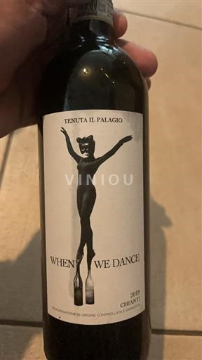 Toscana Chianti Tenuta Il Palagio When We Dance 2018