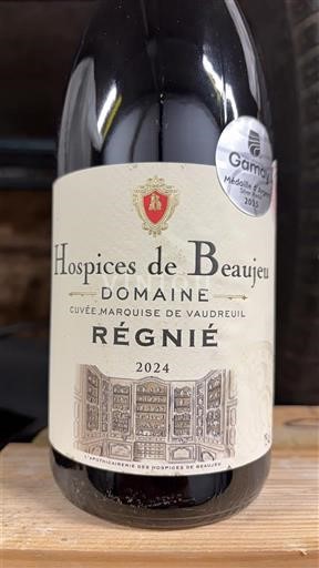 Beaujolais Régnié Hospices de Beaujeu Marquise de Vaudreuil 2024
