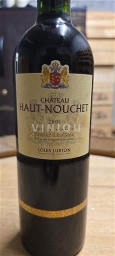 Bordeaux Pessac-Léognan Château Haut-Nouchet 2001