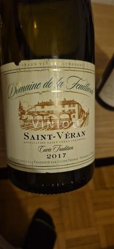 Burgundsko Saint-Véran Domaine La Feuillarde Tradition 2017