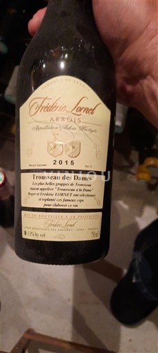 Jura Arbois Frédéric Lornet Trousseau des Dames 2015