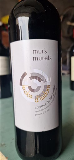 Languedoc Coteaux du Languedoc Le Clos Isidore Murs Murets 2009
