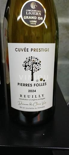 Thung lũng sông Loire Reuilly Domaine Chêne Vert Prestige 2024