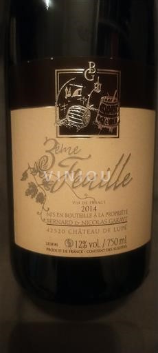 Lyonnais Coteaux du Lyonnais Château Lupé 2ème Feuille 2014