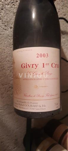 Burgundi Givry Premier Cru Domaine Michel Goubard & Fils La Grande Berge 2003