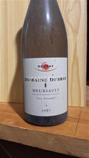 Bourgogne Meursault Domaine Debray Les Vireuils 2007
