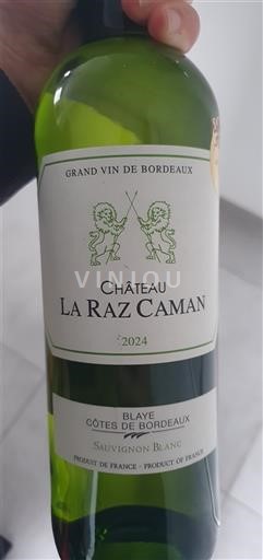 Bordeaux Blaye-Côtes-de-Bordeaux Château La Raz Caman 2024