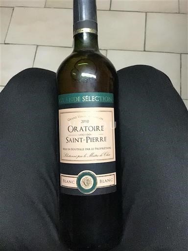 Bordeaux Bordeaux blanc Oratoire de Saint-Pierre Grande Sélection 2010