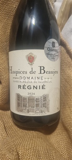 Beaujolais Régnié Domaine Hospices de Beaujeu Marquise de Vaudreuil 2024