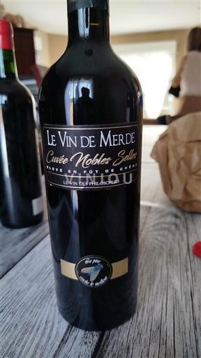 Languedoc-Roussillon Pays d'Oc Le Vin de Merde Noble Sélle Non-Vintage