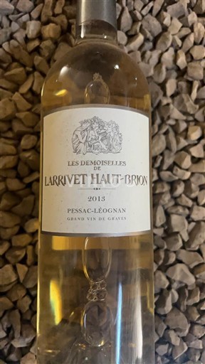 Bordeaux Pessac-Léognan Larrivet Haut-Brion Les Demoiselles 2013