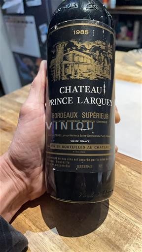 Bordeaux Bordeaux Supérieur Château Prince Larquey Réserve 1985