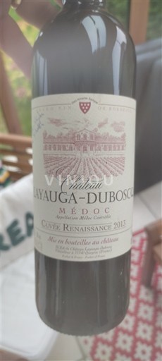 Bordeaux Médoc Château Layauga-Duboscq Renaissance 2013