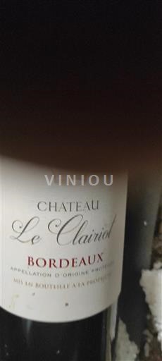 Bordeaux Château Le Clariol Ikke årgangsbestemt