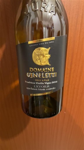 Jura L'Étoile Domaine Geneletti Tradition vieille vigne 2016