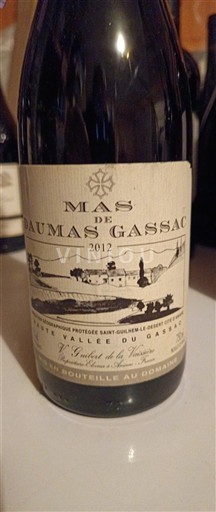 Languedoc-Roussillon Saint-Guilhem-le-Désert Mas de Daumas Gassac 2012